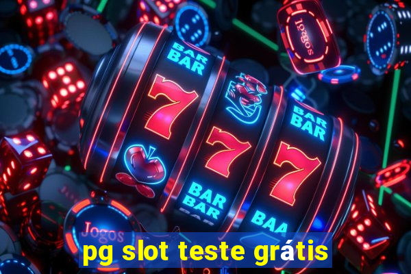 pg slot teste grátis