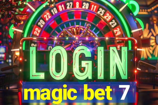 magic bet 7