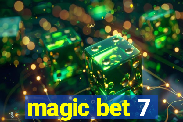 magic bet 7