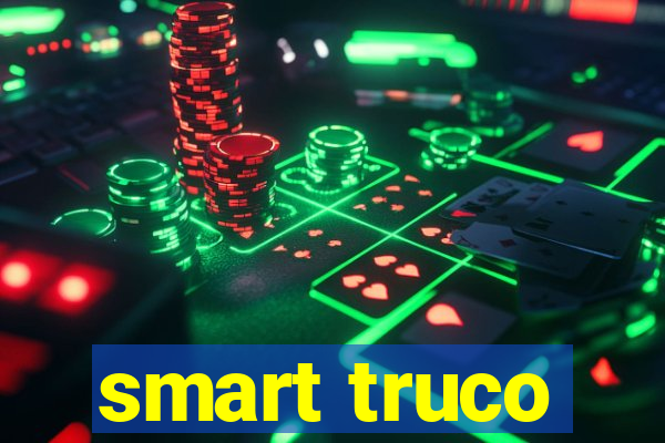 smart truco