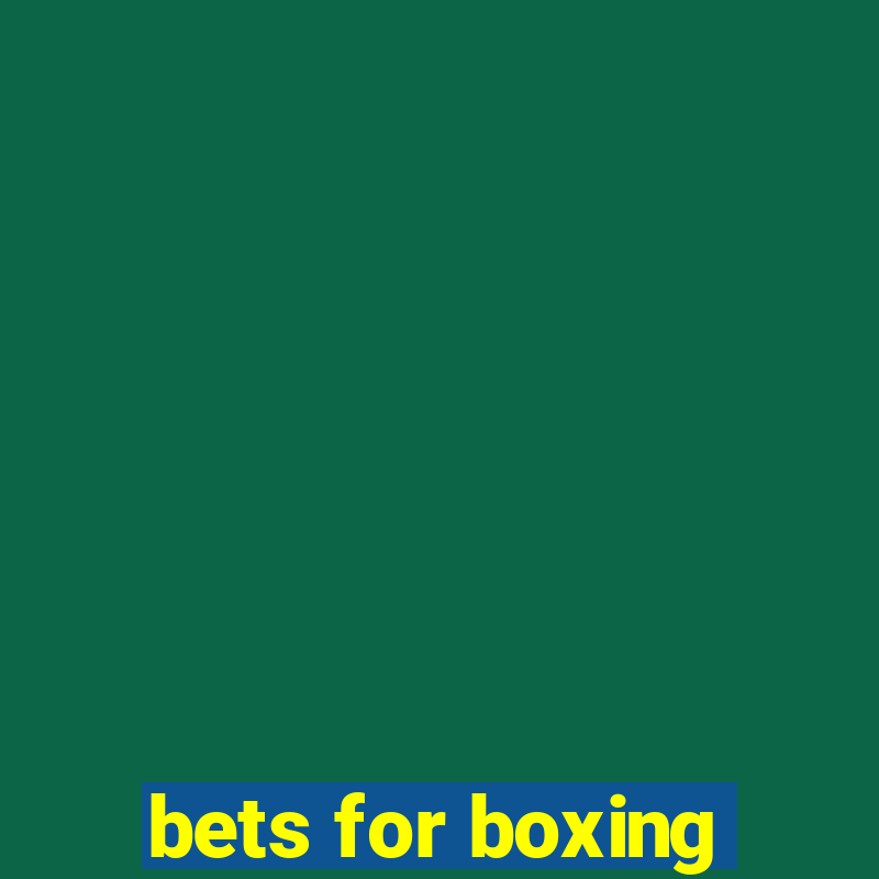 bets for boxing