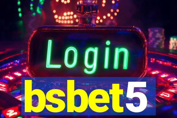 bsbet5