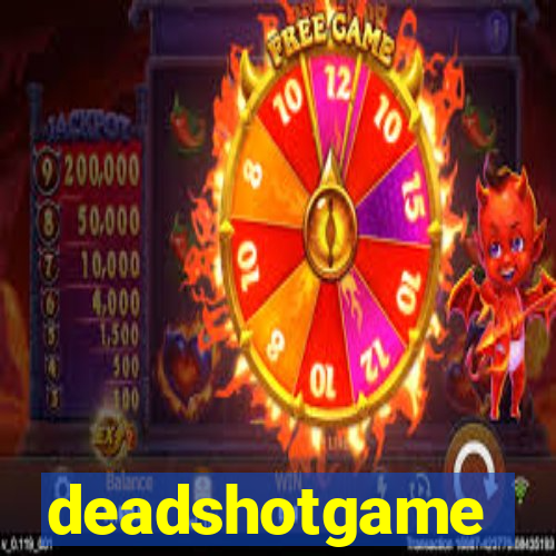 deadshotgame