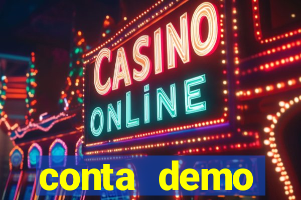 conta demo plataforma slots