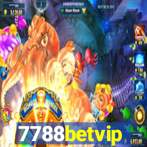 7788betvip