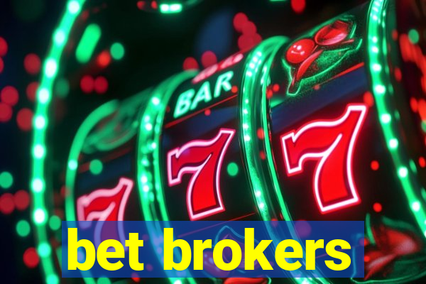 bet brokers