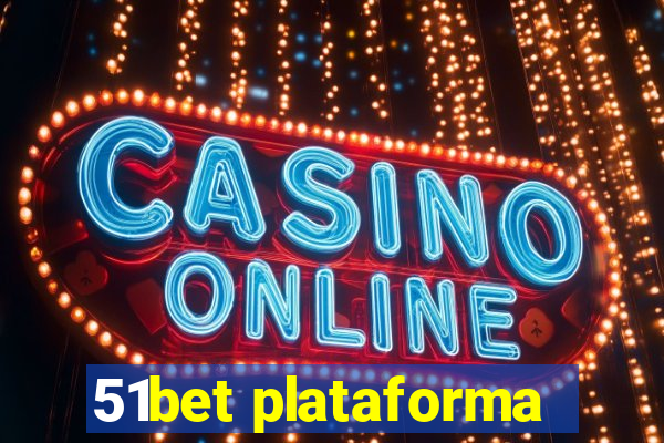 51bet plataforma