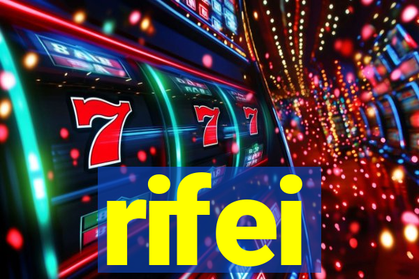 rifei