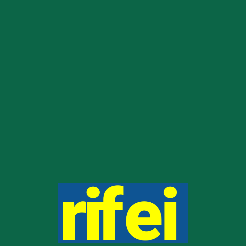 rifei