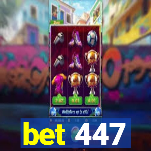 bet 447