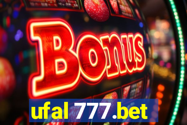 ufal 777.bet