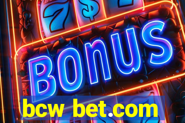 bcw bet.com