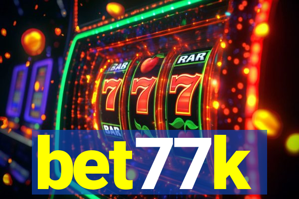 bet77k