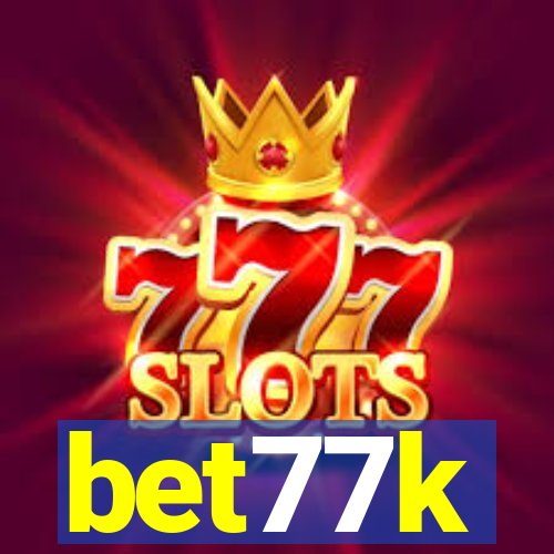 bet77k