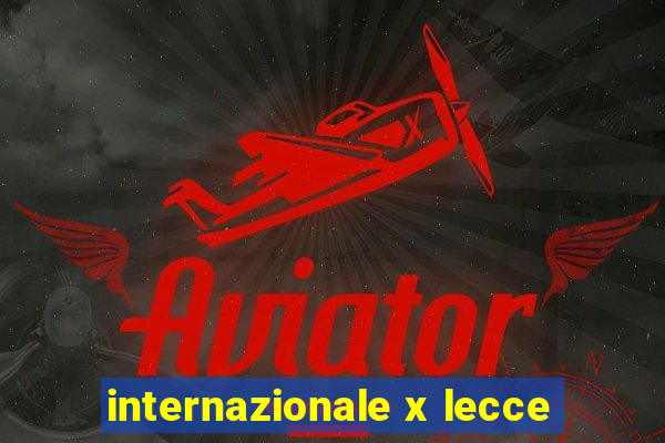 internazionale x lecce