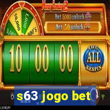 s63 jogo bet