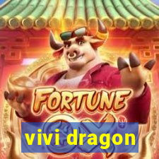 vivi dragon