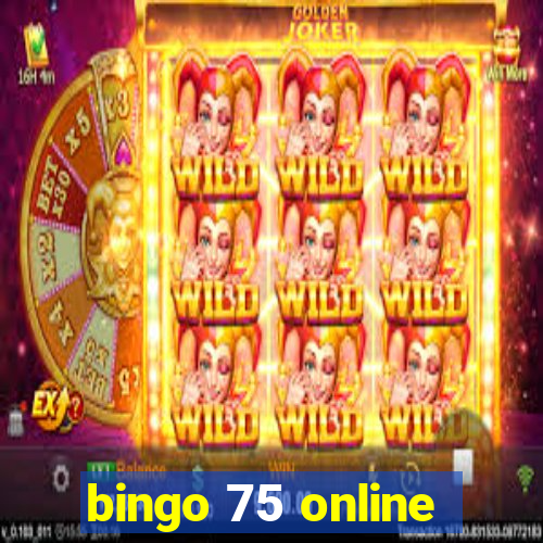 bingo 75 online