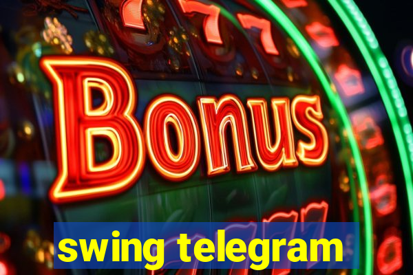 swing telegram