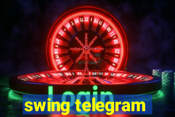 swing telegram