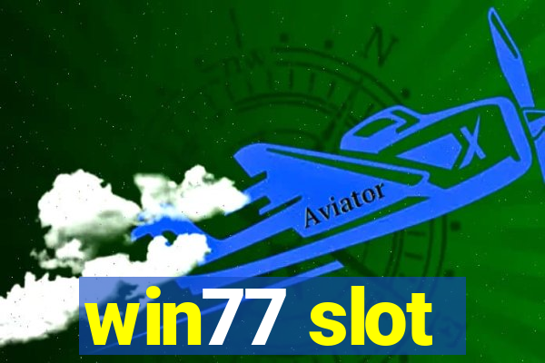 win77 slot