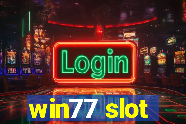 win77 slot