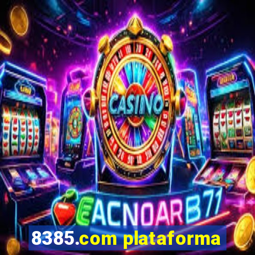 8385.com plataforma