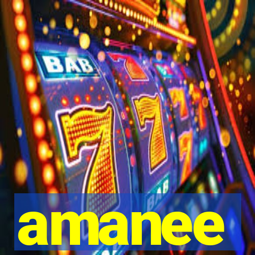 amanee