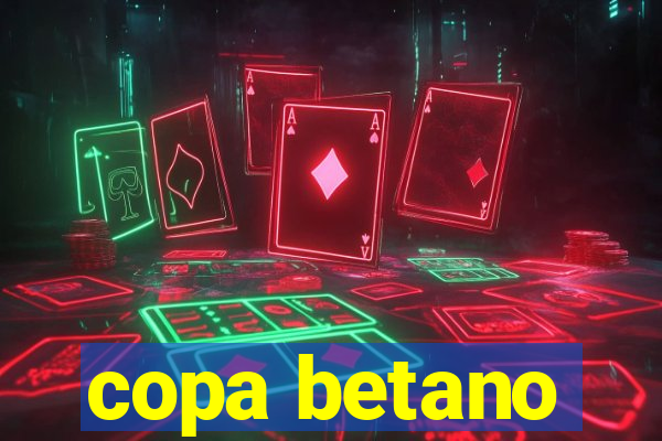 copa betano