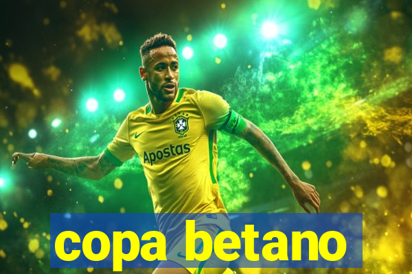 copa betano