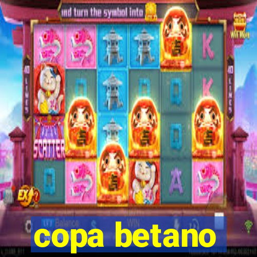 copa betano