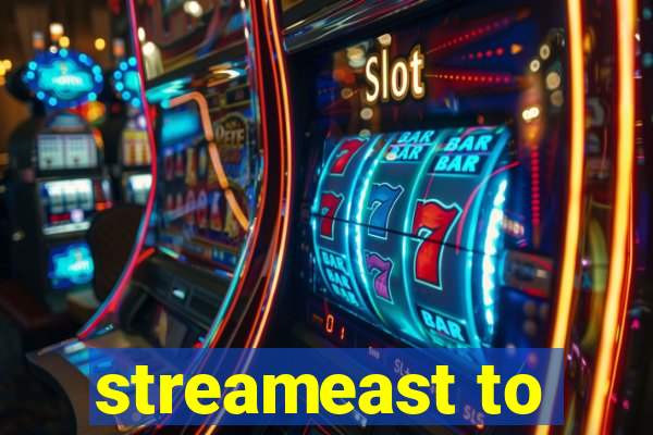 streameast to