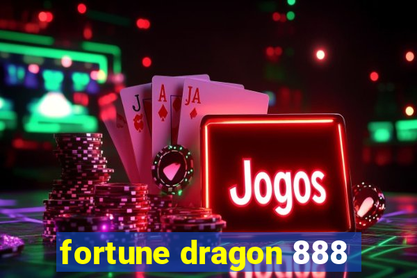 fortune dragon 888