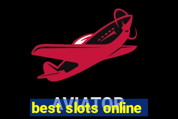 best slots online