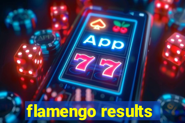 flamengo results