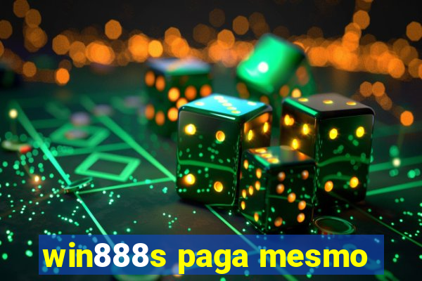 win888s paga mesmo