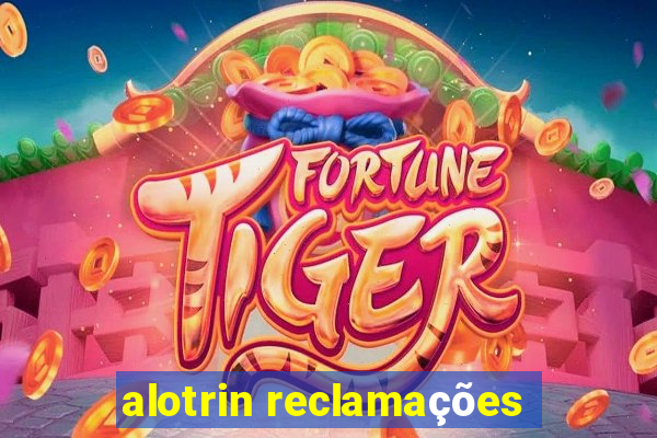 alotrin reclamações