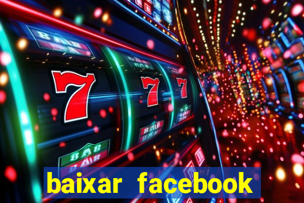 baixar facebook lite baixaki