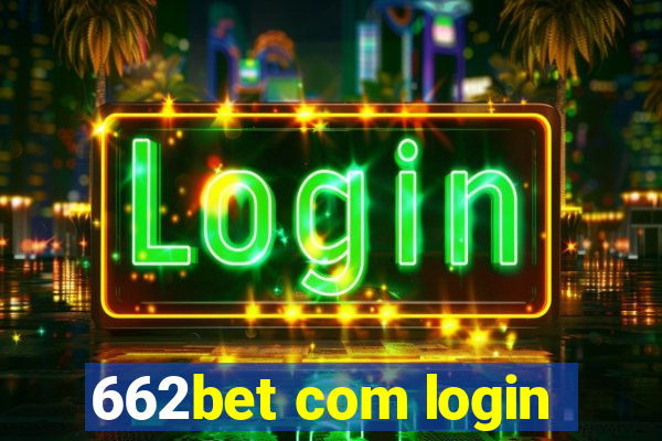 662bet com login