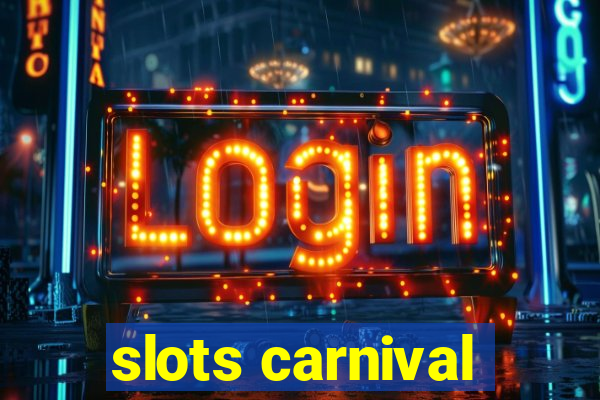 slots carnival