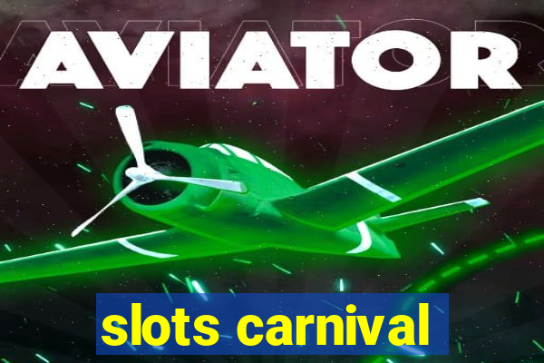 slots carnival