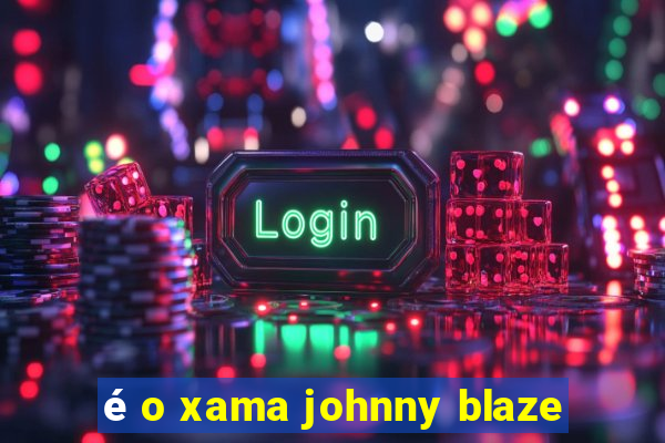 é o xama johnny blaze