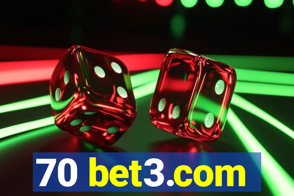 70 bet3.com