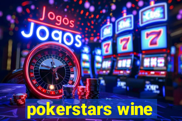 pokerstars wine