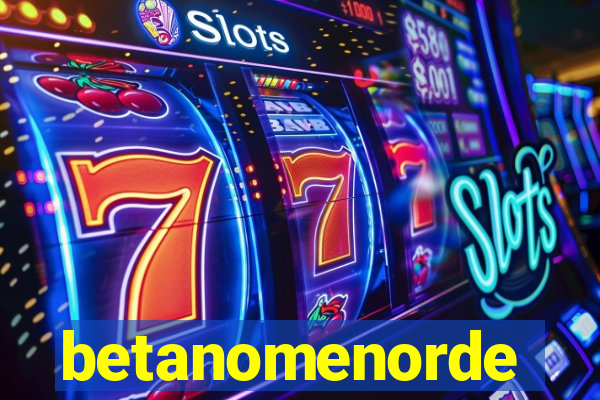 betanomenorde