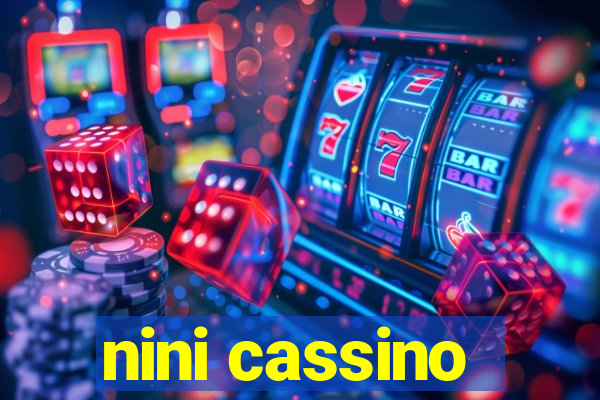 nini cassino