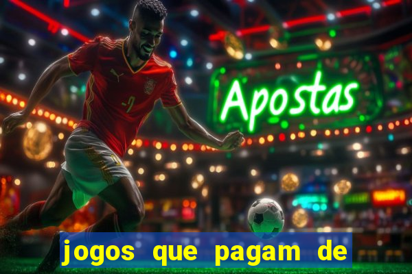 jogos que pagam de verdade sem investir