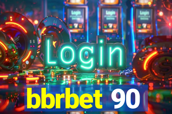 bbrbet 90