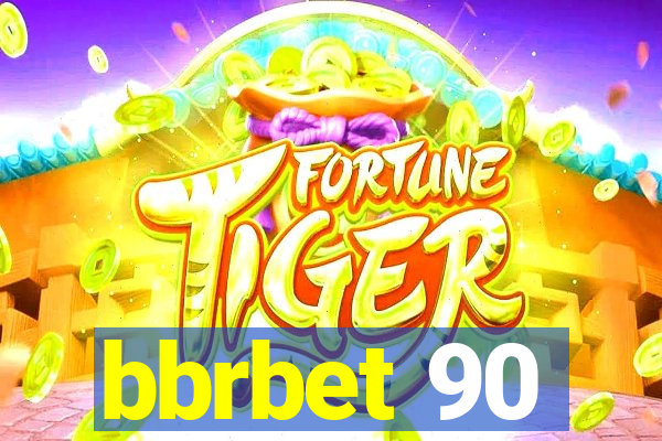 bbrbet 90