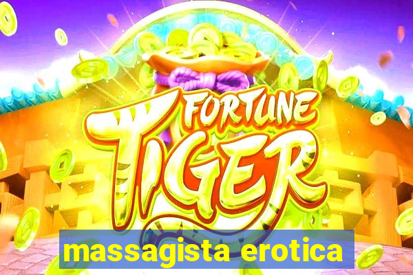 massagista erotica